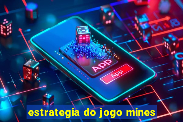 estrategia do jogo mines